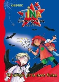 EL VAMPIR DE LA DENT FLUIXA | 9788483046401 | KNISTER