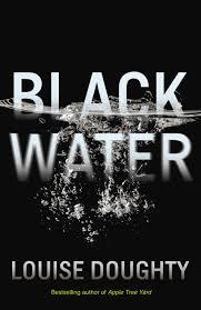 BLACK WATER | 9780571278664 | LOUISE DOUGHTY