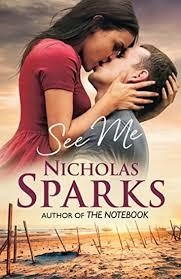 SEE ME | 9780751550009 | NICHOLAS SPARKS