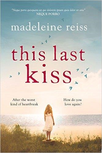THIS LAST KISS | 9781785761546 | MADELEINE REISS