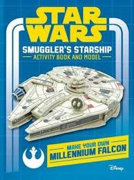 SMUGGLER'S STARSHIP: ACTIVITY BOOK AND MODEL | 9781405282628 | STAR WARS