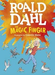 THE MAGIC FINGER (COLOUR EDITION) | 9780141369310 | ROALD DAHL