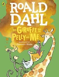 THE GIRAFFE AND THE PELLY AND ME (COLOUR EDITION) | 9780141369273 | ROALD DAHL