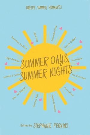 SUMMER DAYS, SUMMER NIGHTS | 9781509809899 | STEPHANIE PERKINS