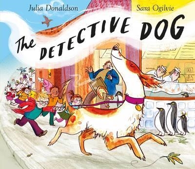 THE DETECTIVE DOG HB | 9781509801596 | JULIA DONALDSON