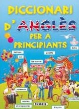 DICCIONARI D'ANGLES PER A PRINCIPIANTS | 9788430563579 | Susaeta, Equipo