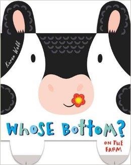 WHOSE BOTTOM? ON THE FARM | 9781471144936 | KAREN WALL