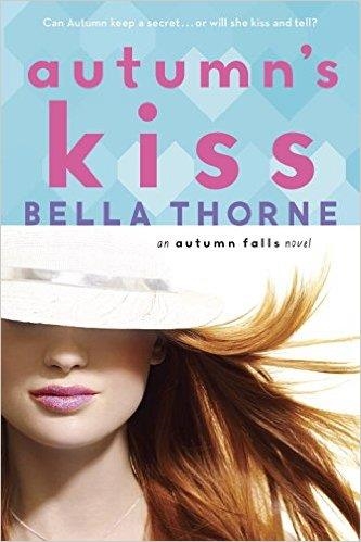 AUTUMN'S KISS | 9780385744362 | BELLA THORNE