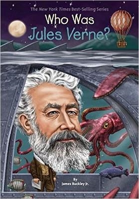 WHO WAS JULES VERNE? | 9780448488509 | JAMES BUCKLEY
