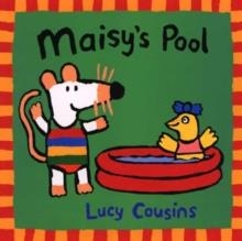 MAISY'S POOL | 9780763609078 | LUCY COUSINS