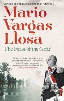 FEAST OF THE GOAT, THE | 9780571288625 | MARIO VARGAS LLOSA