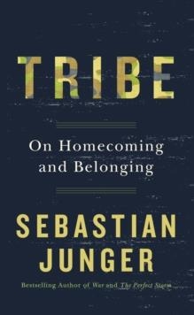 TRIBE | 9780008168216 | SEBASTIAN JUNGER