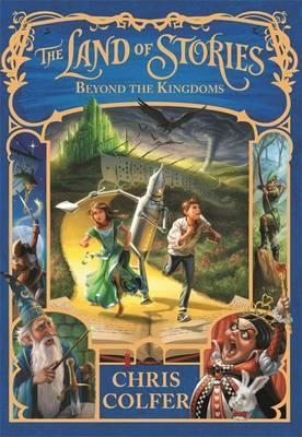 THE LAND OF STORIES 4: BEYOND THE KINGDOMS | 9780349124407 | CHRIS COLFER