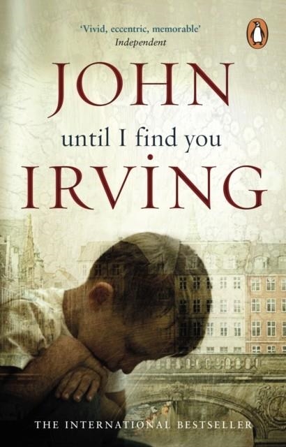 UNTIL I FIND YOU | 9780552773126 | JOHN IRVING