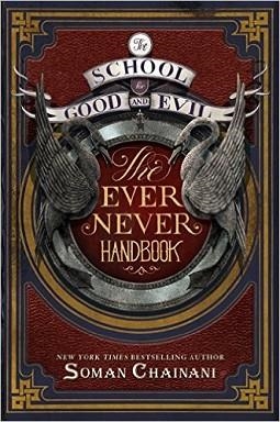 SCHOOL FOR GOOD AND EVIL: THE EVER NEVER HANDBOOK | 9780062459169 | CHAMIANI AND BLANK