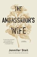 AMBASSADOR'S WIFE, THE | 9780804171465 | JENNIFER STEIL