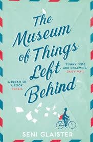 MUSEUM OF THINGS LEFT BEHIND, THE | 9780008118990 | SENI GLAISTER