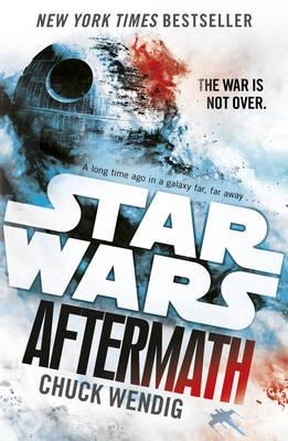 STAR WARS: AFTERMATH | 9781784750039 | CHUCK WENDIG