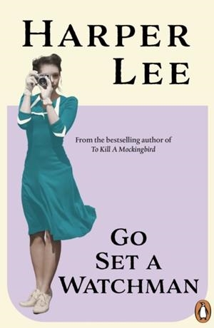 GO SET A WATCHMAN | 9781784752460 | HARPER LEE