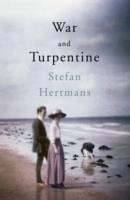 WAR AND TURPENTINE | 9781846558825 | STEFAN HERTMANS