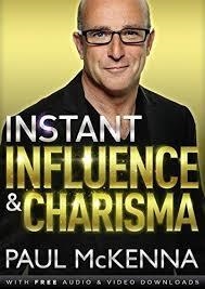INSTANT INFLUENCE AND CHARISMA | 9780593075661 | PAUL MCKENNA