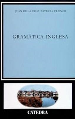 GRAMATICA INGLESA | 9788437608259 | CRUZ, JUAN DE LA;TRAINOR, PATRICIA