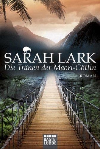 DIE TRAENEN DER MAORI-GOETTIN | 9783404169009 | LARK SARAH