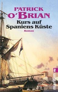 KURS AUF SPANIENS KUSTE | 9783548282992 | OˆBRIAN PATRICK