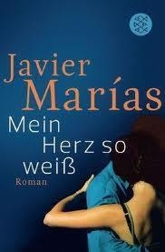 MEIN HERZ SO WEISS-FI12 | 9783596194599 | MARIAS JAVIER