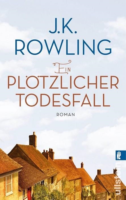 EIN PLOETZLICHER TODESFALL | 9783548285283 | ROWLING J. K.