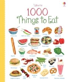 1000 THINGS TO EAT | 9781409582540 | USBORNE