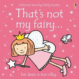 THAT'S NOT MY FAIRY... | 9780746062609 | EARLY YEARS