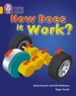 HOW DOES IT WORK? -NON-FICTION-GOLD - BAND 9 | 9780007186273