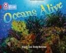 OCEANS ALIVE-NON-FICTION-RUBY - BAND 14 | 9780007230921