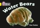 WATER BEARS-NON-FICTION-YELLOW - BAND 3 | 9780007329236