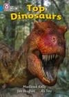 TOP DINOSAURS-NON-FICTION-BLUE - BAND 4 | 9780007185719 | ALI TEO