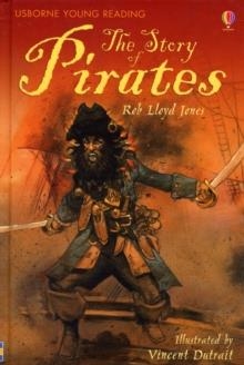 THE STORY OF PIRATES | 9780746077597 | YOUNG READING SERIES THREE