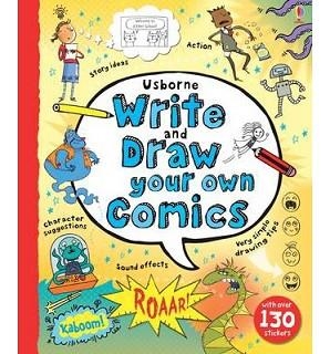 WRITE AND DRAW YOUR OWN COMICS | 9781409564256