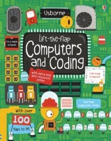 LIFT-THE-FLAP COMPUTERS AND CODING | 9781409591511 | ROSIE DICKINS