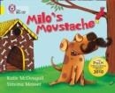 MILO'S MOUSTACHE -FICTION-YELLOW - BAND 3 | 9780007378128