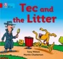 TEC AND THE LITTER -FICTION-RED - BAND 2B | 9780007185658