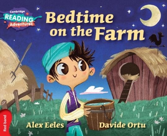 BEDTIME ON THE FARM | 9781316500811