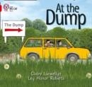 AT THE DUMP -NON-FICTION-RED - BAND 2B | 9780007185634