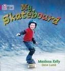 MY SKATEBOARD -NON-FICTION-PINK - BAND 1A | 9780007185368