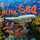 IN THE SEA-NON-FICTION-PINK - BAND 1B | 9780007512690