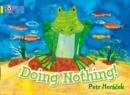 DOING NOTHING -FICTION-YELLOW - BAND 3 | 9780007412938