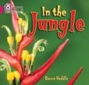 IN THE JUNGLE-NON-FICTION-PINK - BAND 1B | 9780007512683