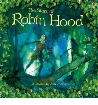 THE STORY OF ROBIN HOOD | 9781409583189 | USBORNE