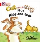 CAT AND DOG PLAY HIDE AND SEEK-FICTION-RED - BAND 2A | 9780007186600