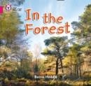 IN THE FOREST-NON-FICTION-PINK - BAND 1B | 9780007412822